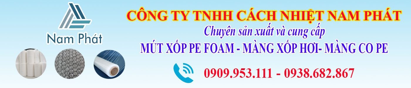 Mút Xốp PE Foam Nam Phát